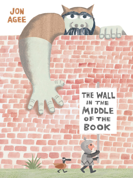 Title details for The Wall in the Middle of the Book by Jon Agee - Wait list